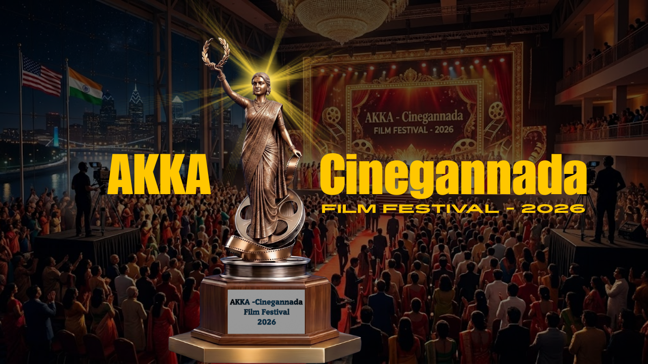 Why AKKA Cinegannada Film Festival 2026 Is Kannada Cinema’s Biggest Moment on the Global Stage